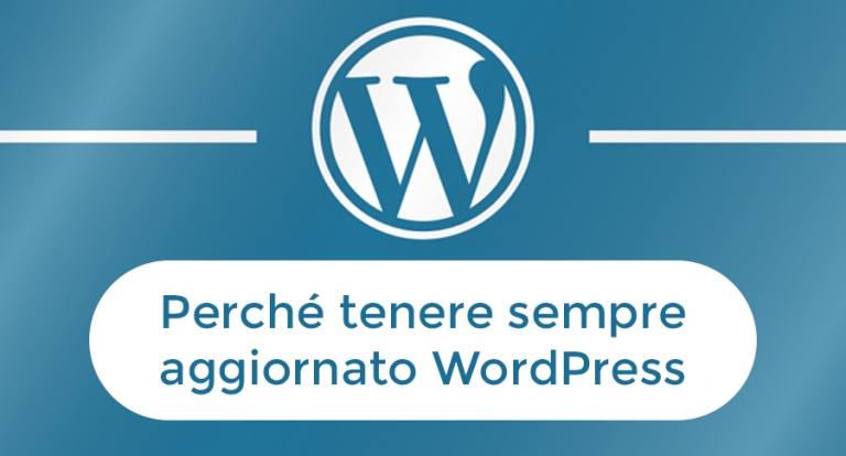 Perché tenere sempre aggiornato WordPress