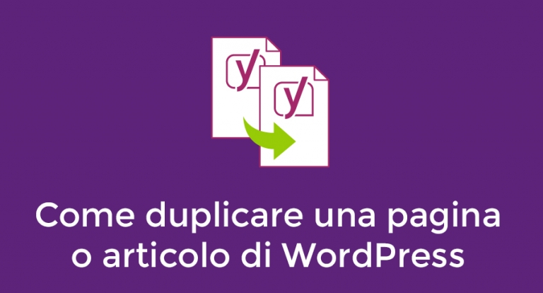 Come duplicare una pagina o articolo di WordPress