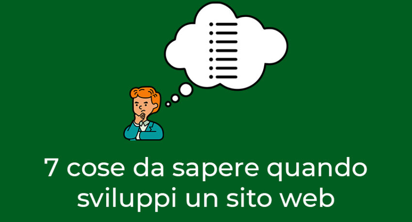 7 cose da sapere quando sviluppi un sito web