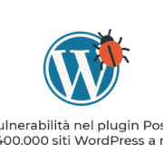 Grave vulnerabilità nel plugin Post SMTP oltre 400.000 siti WordPress a rischio