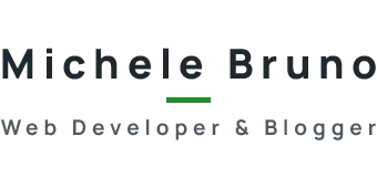 Michele Bruno | Sviluppatore Web | Web Developer | Blogger