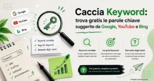 Caccia Keyword: trova gratis le parole chiave suggerite da Google, YouTube e Bing